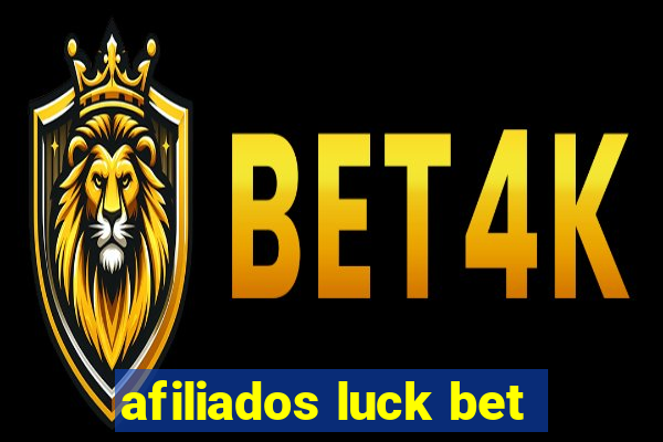 afiliados luck bet